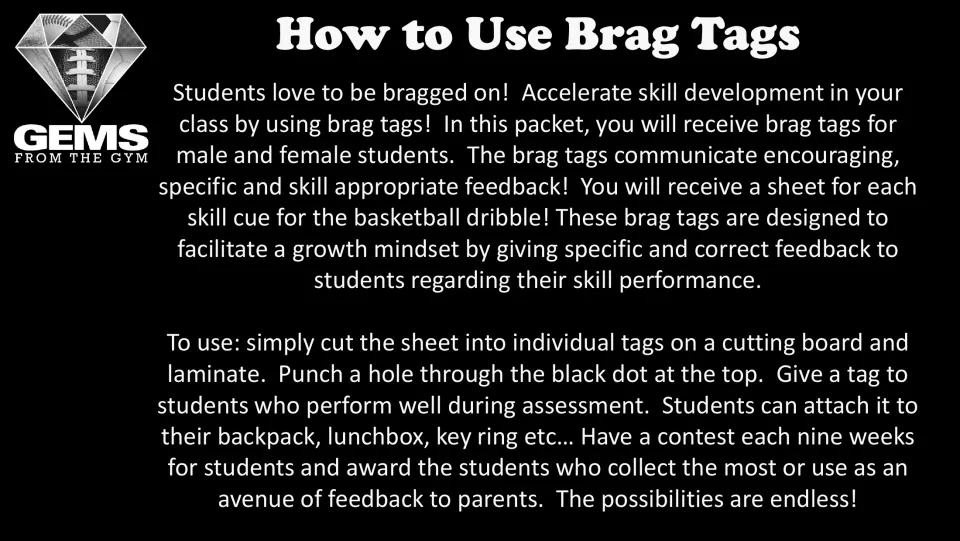 Black-and-white How to Use Brag Tags directions: cut, laminate, punch the black dot and give tags after dribble assessment