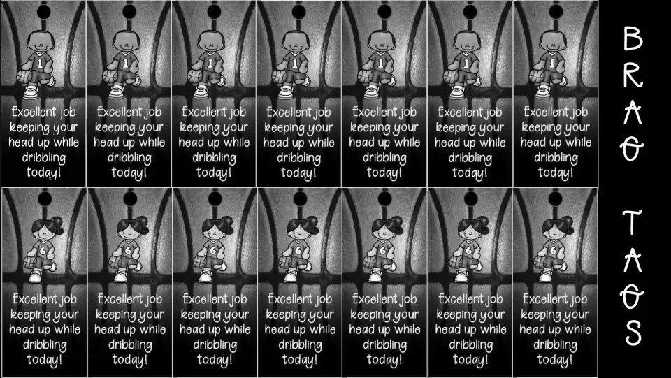 Grayscale dribbling tags: 14 boy and girl tags reading 'Excellent job keeping your head up while dribbling today!'