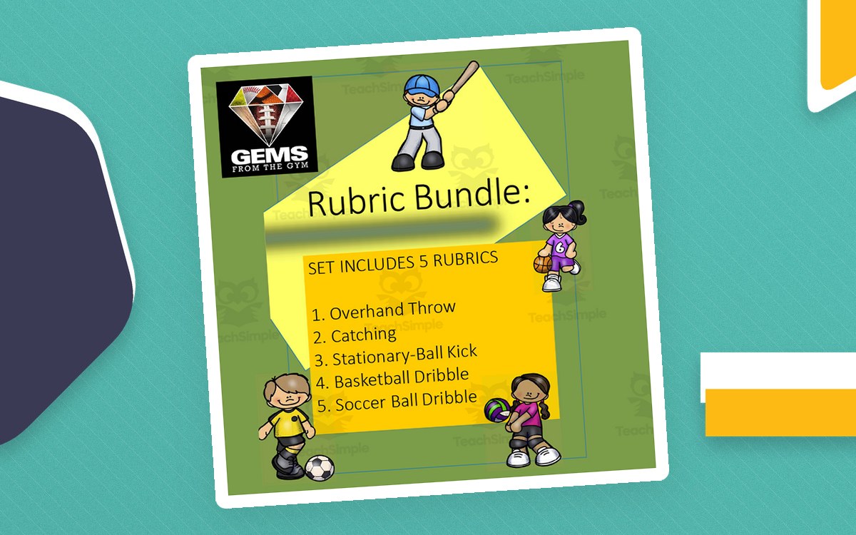 Physical Education Rubric Bundle cover listing overhand throw, catching, kicking, and dribbling rubrics.
