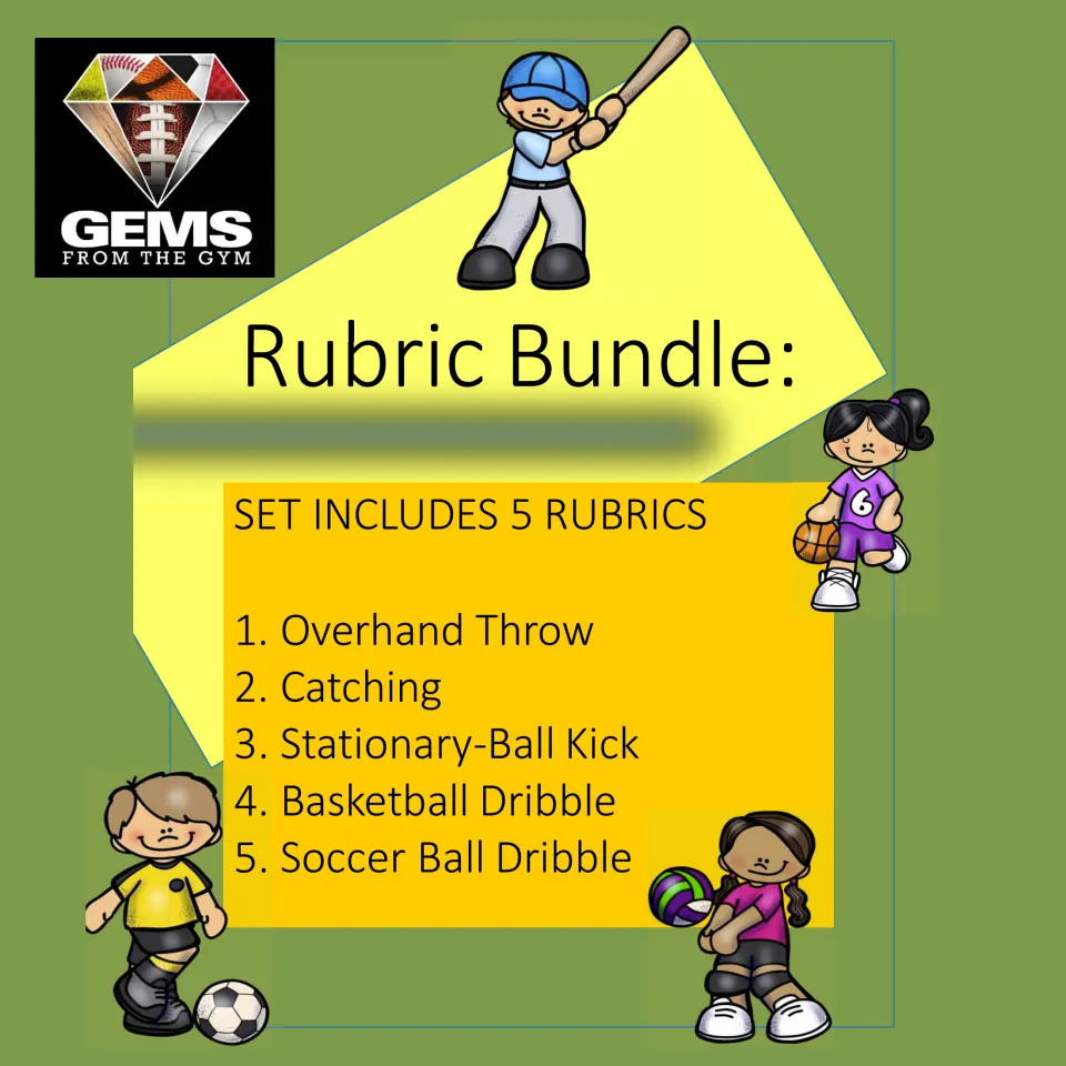 Rubric Bundle cover listing 5 PE skill rubrics: overhand throw, catching, stationary-ball kick, basketball and soccer dribble