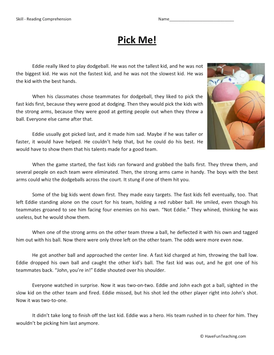 Reading passage about Eddie, picked last for dodgeball, whose catching skills help his team win the game.