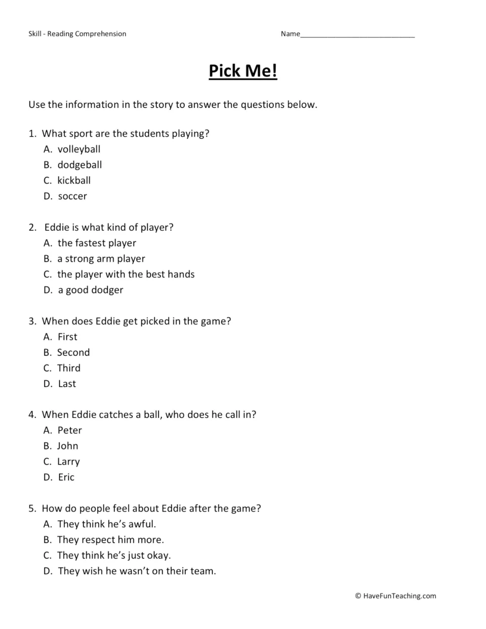 Five multiple-choice questions about the sport, Eddie's skills, team selection, John, and others' respect.