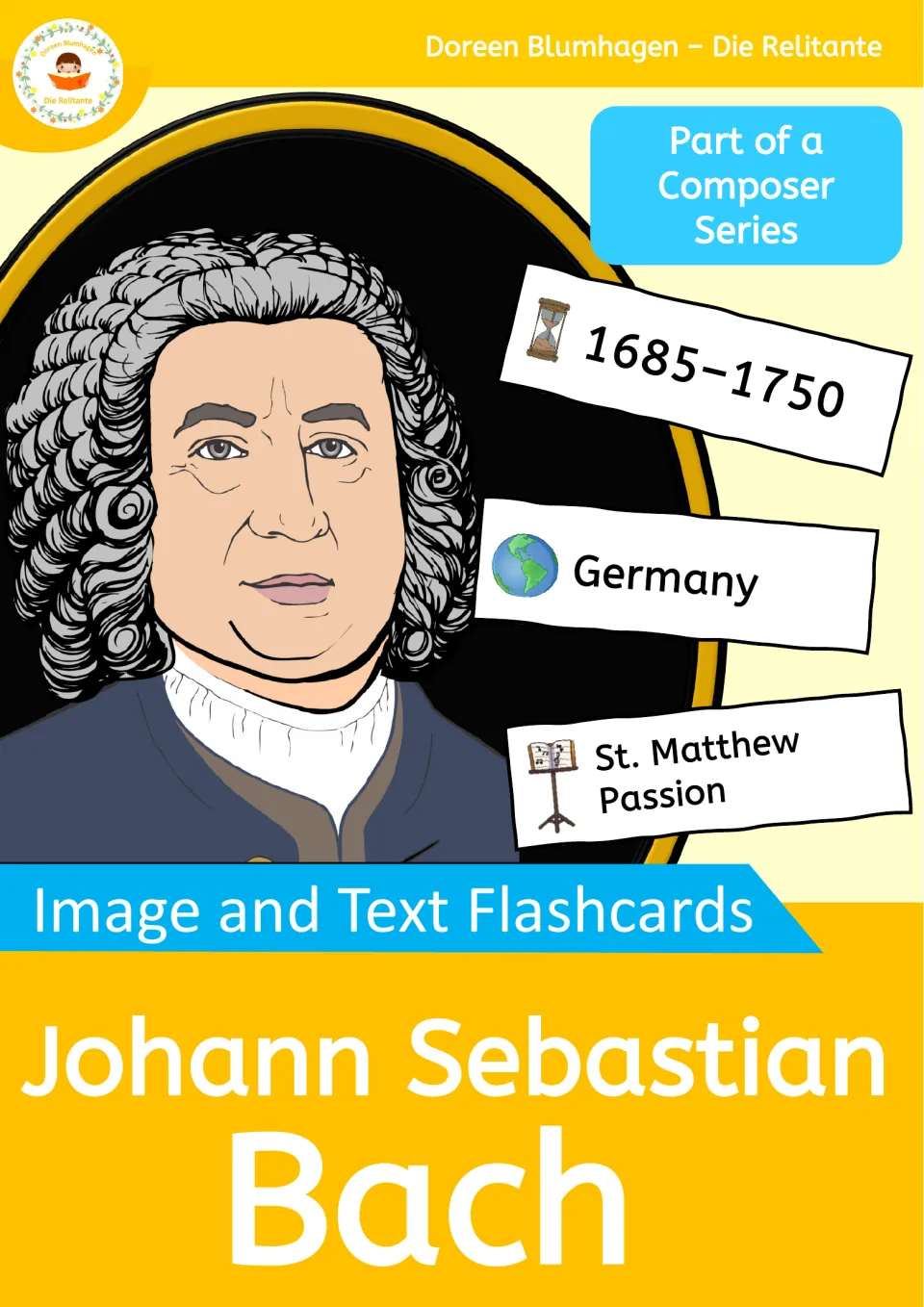 Sebastian Bach image and text flashcards cover: Bach portrait beside cards for 1685–1750, Germany, St. Matthew Passion