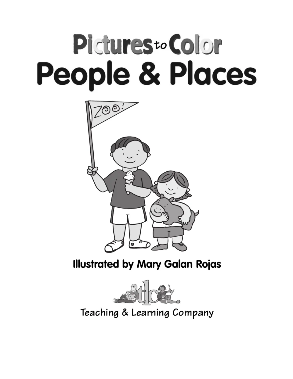 Coloring book title page credits illustrator Mary Galan Rojas and shows two children with a zoo pennant