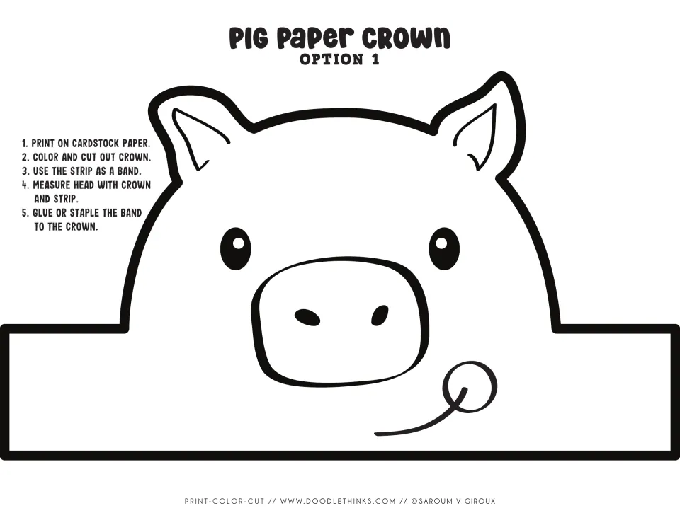 Pig crown Option 1: black-and-white pig face outline students color and cut out, with five steps for attaching the band