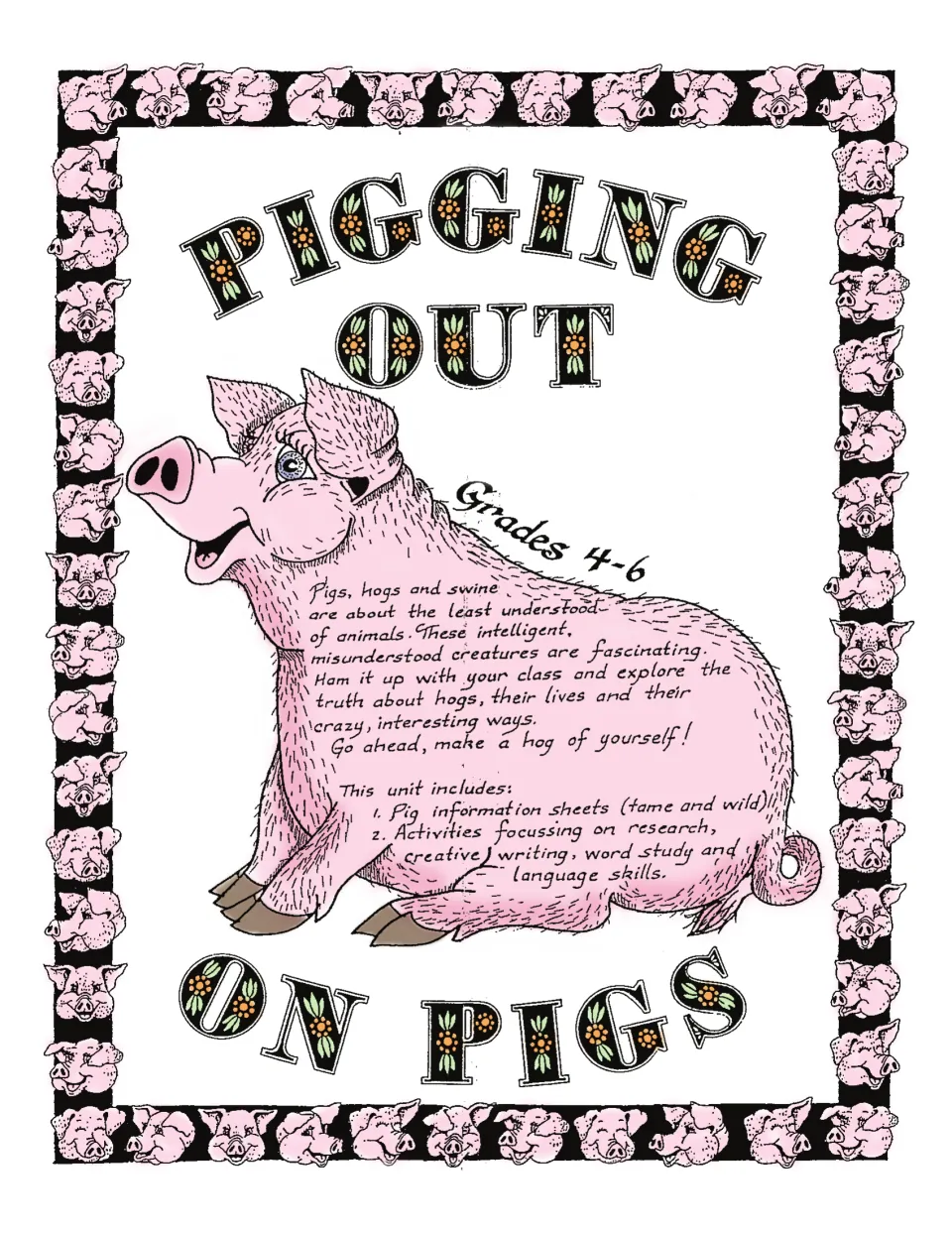 Pigging Out on Pigs cover for grades 4-6: a smiling pink pig and a list of pig info sheets and writing activities
