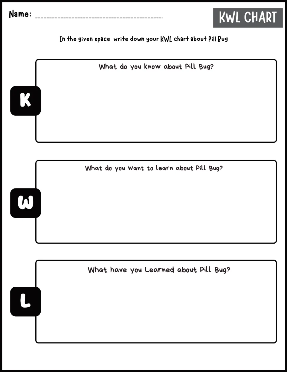 Pill bug KWL chart asks what students know, what they want to learn, and what they have learned about pill bugs.