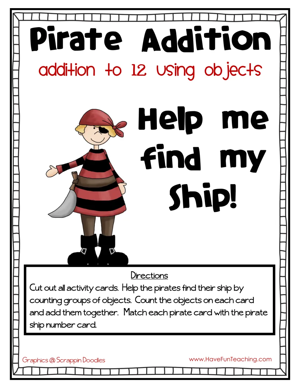 Pirate Addition cover, addition to 12 using objects: directions to count pirates on cards and match each to a ship number