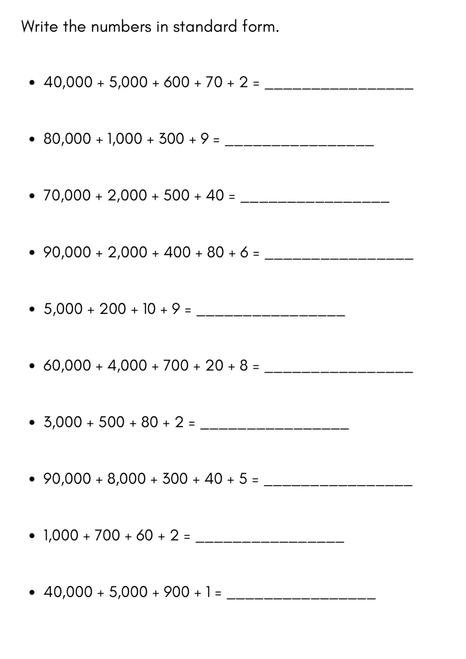 Standard form practice: students combine 10 expanded sums like 40,000 + 5,000 + 600 + 70 + 2 into a single number