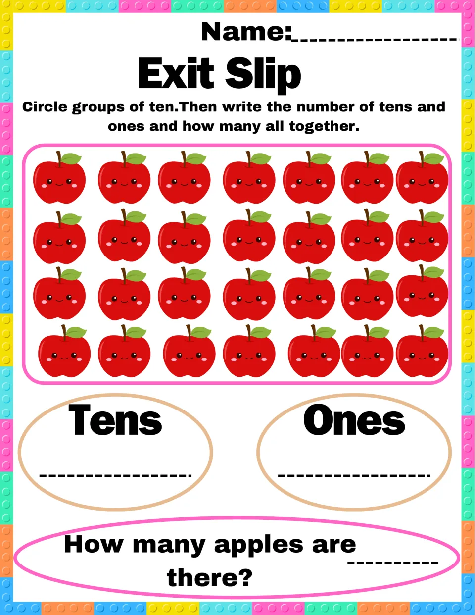 Tens and ones exit slip: students circle groups of ten in 28 smiling apples and record tens, ones and how many