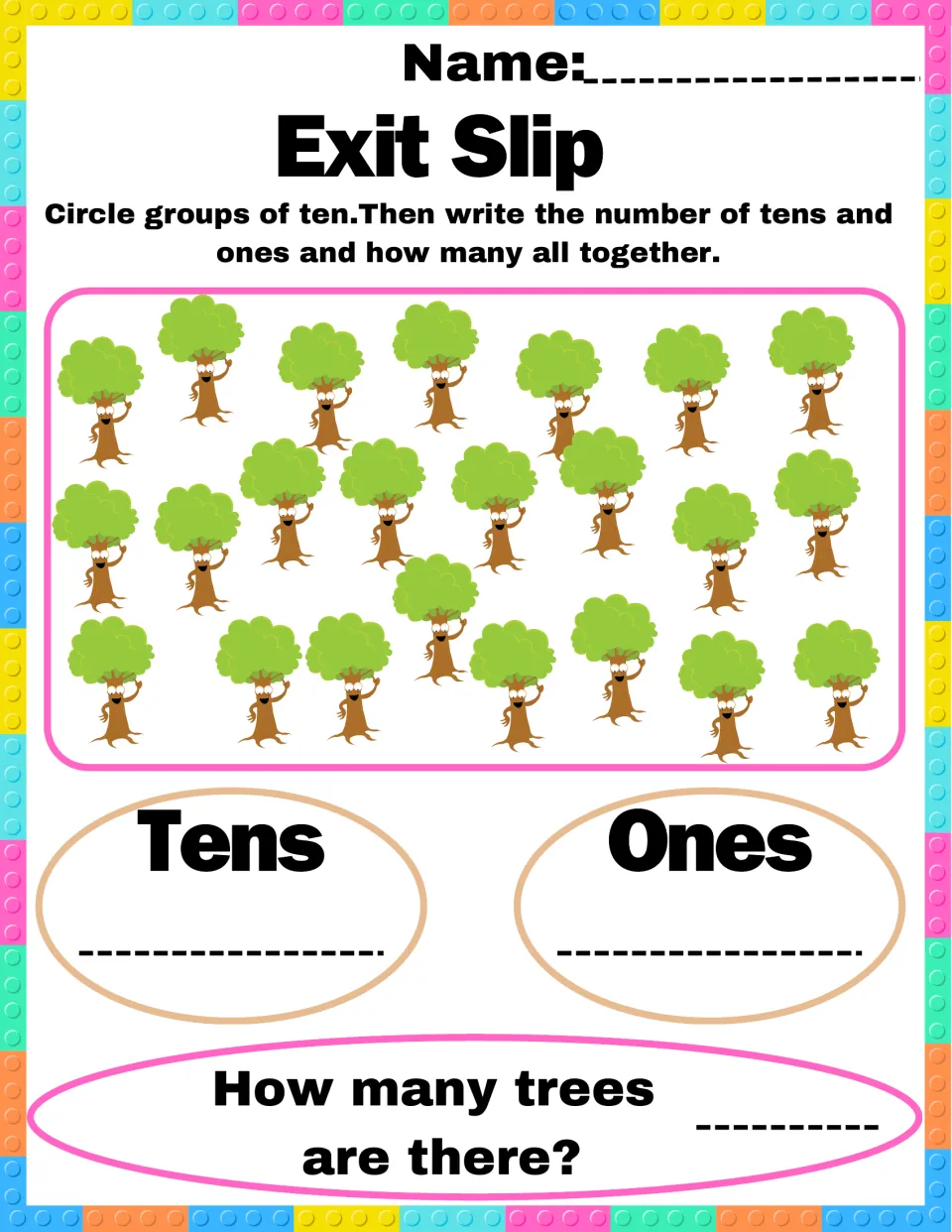 Tens and ones exit slip: students circle tens among waving cartoon trees, then record tens, ones and how many trees
