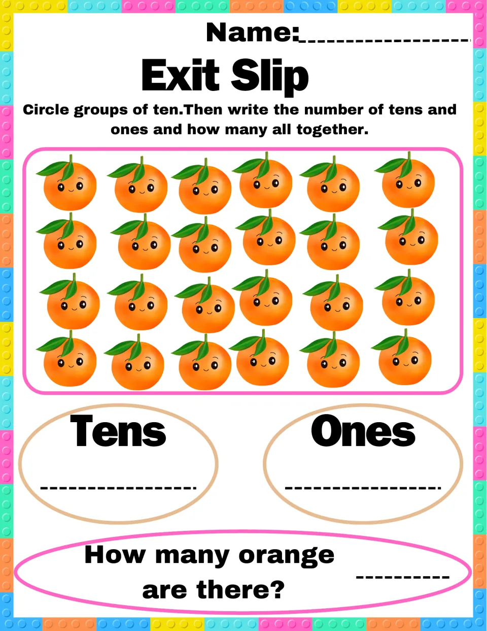 Tens and ones exit slip: students circle groups of ten among 24 oranges and write the tens, ones and total oranges