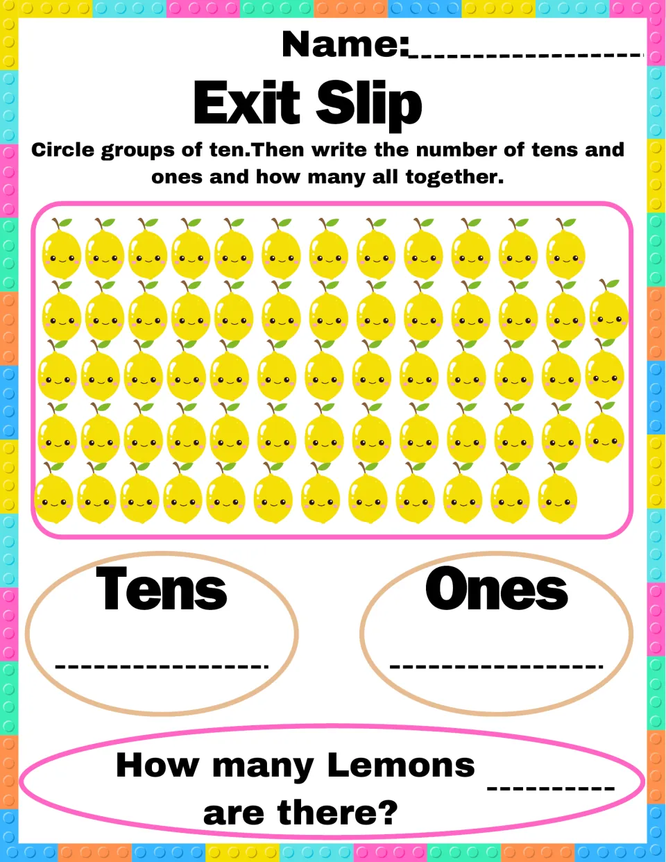 Tens and ones exit slip: students circle tens among many rows of lemons and write the tens, ones and total lemons