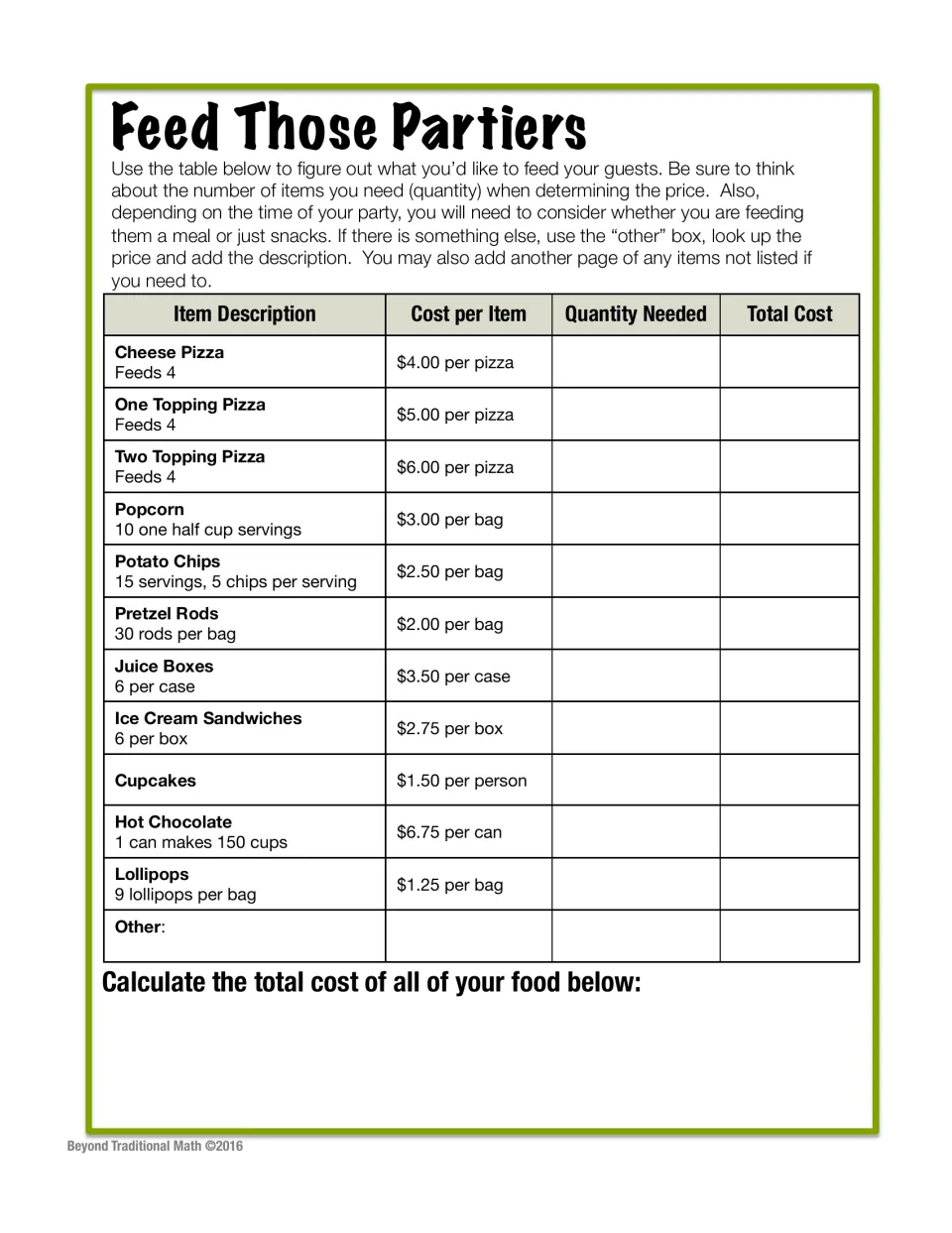 Feed Those Partiers: students pick pizza, snacks and drinks from a price list, find quantities and total the food cost