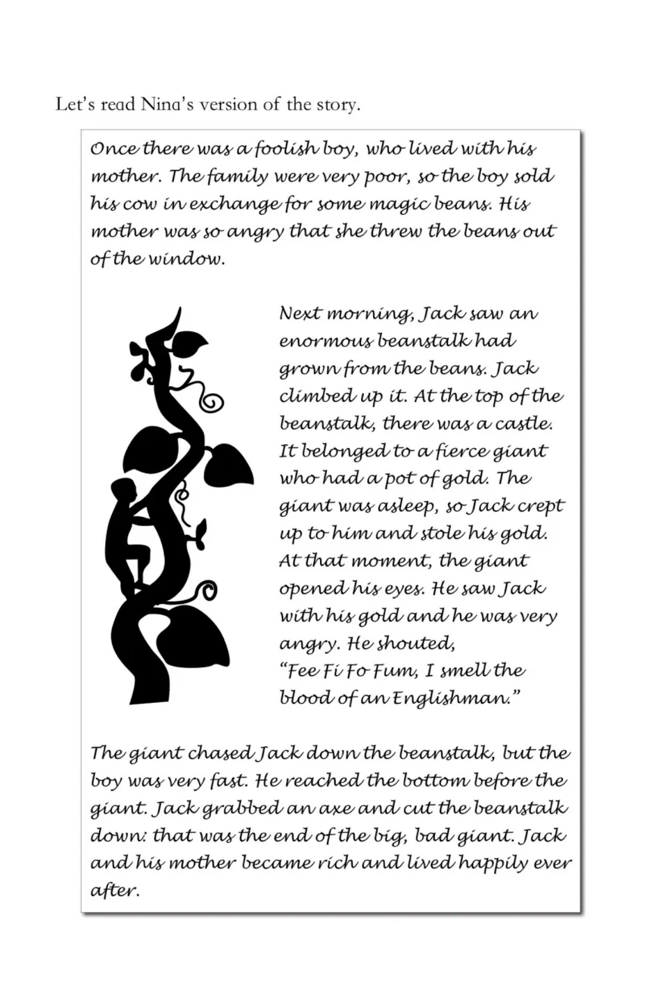 Model story: students read Nina's version of Jack and the Beanstalk, from the magic beans to the giant's fall