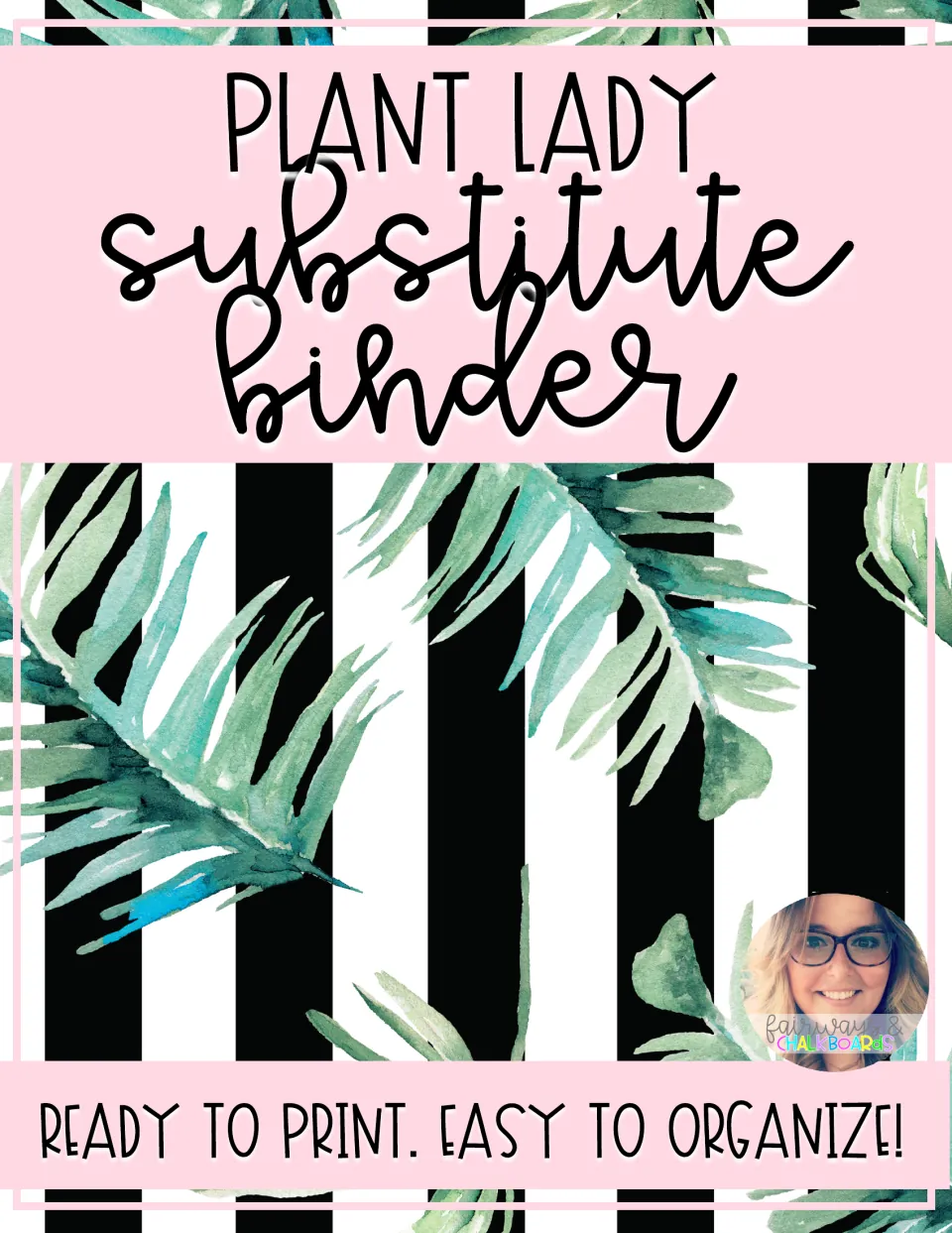 Plant Lady substitute binder cover: watercolor palm leaves on black and white stripes, Ready to print. Easy to organize!