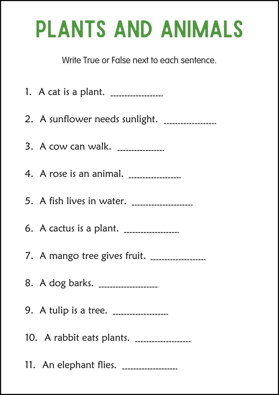 Plant and animal facts true or false: students judge 11 sentences like A sunflower needs sunlight and An elephant flies