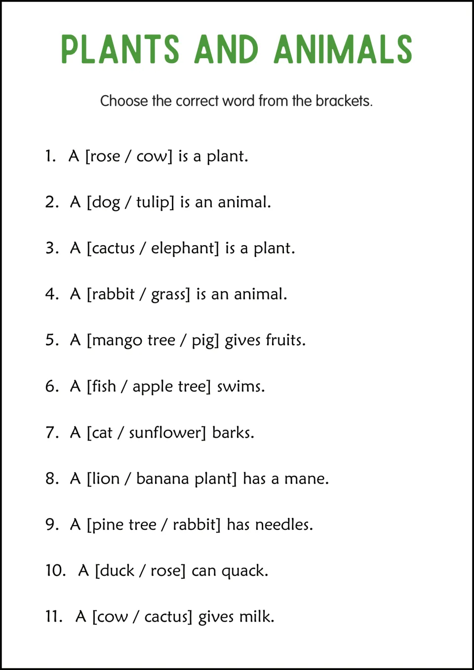 Plant and animal word choice: students pick the right word in brackets, as in A [rose / cow] is a plant, for 11 items