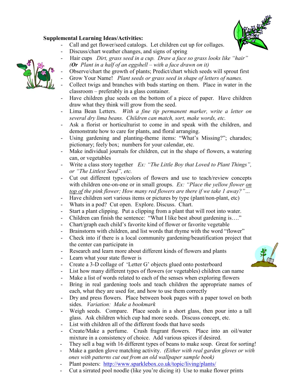 Supplemental gardening activities include grass hair cups, lima bean letters, plant journals and pressed flowers