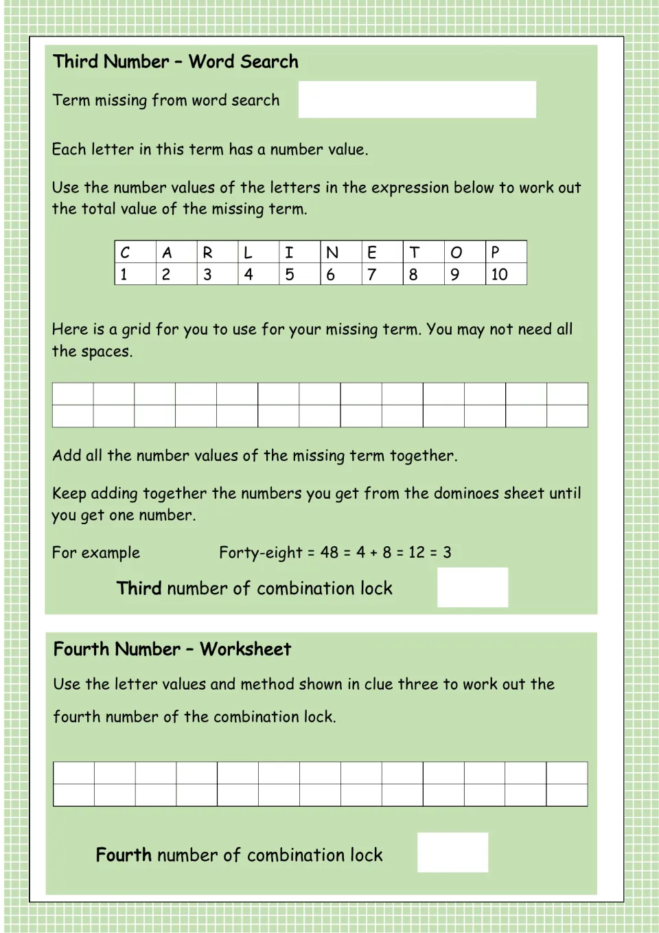 Code breaker clues 3 and 4: students find the term missing from the word search and total its letter values from a key