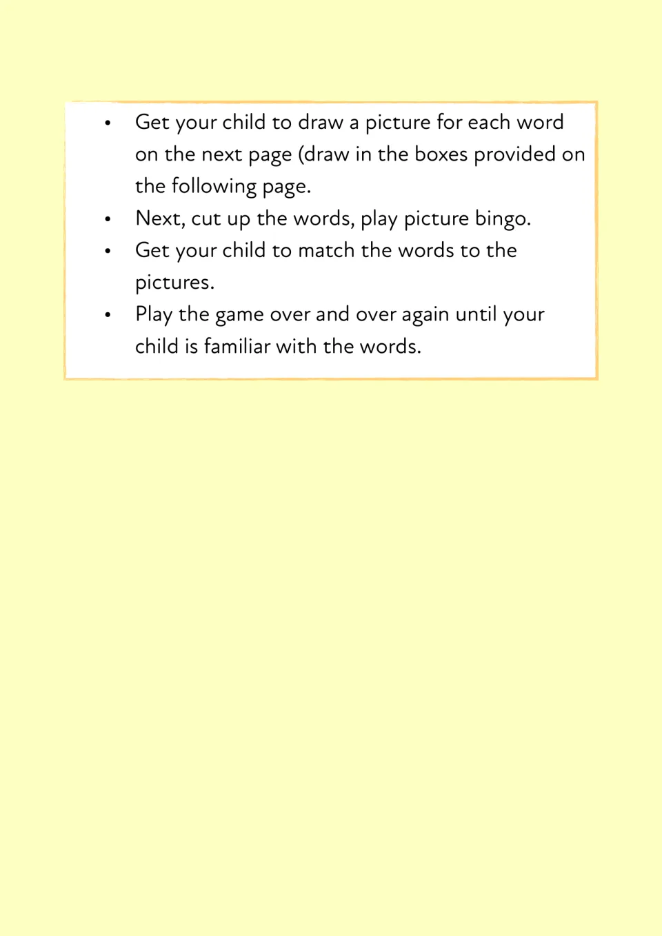Picture bingo directions: children draw a picture for each word, then cut up the words and match each one to its drawing