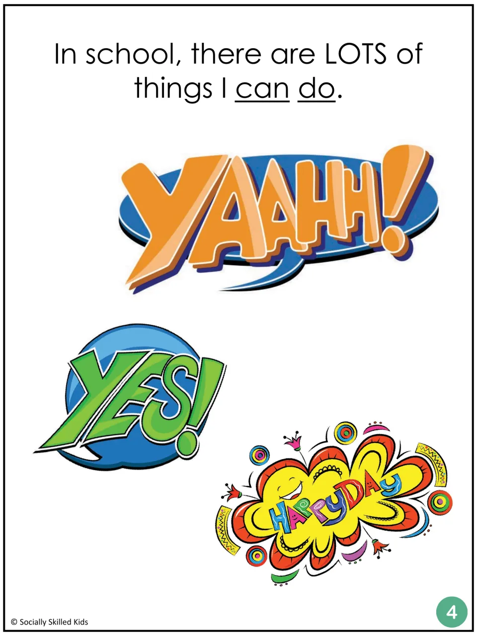 Story page 4 reminding students there are LOTS of things they can do, shown with YAAHH!, YES! and Happy Day word art