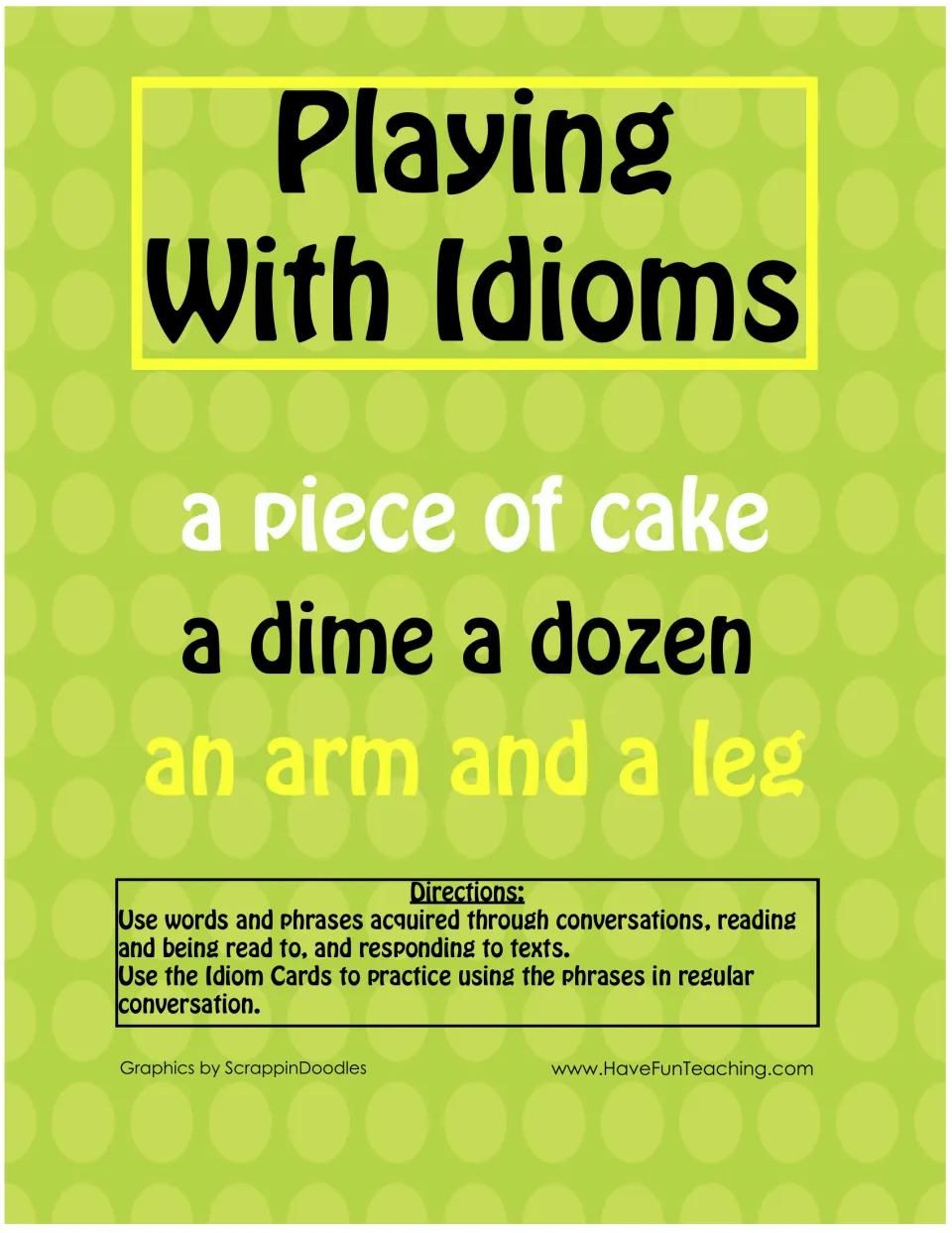 Playing With Idioms Activity cover with sample phrases and directions to practice idioms in conversation