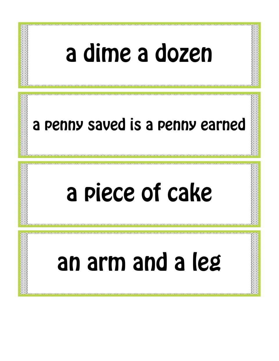 Idiom cards 1–4: a dime a dozen, a penny saved is a penny earned, a piece of cake, and an arm and a leg