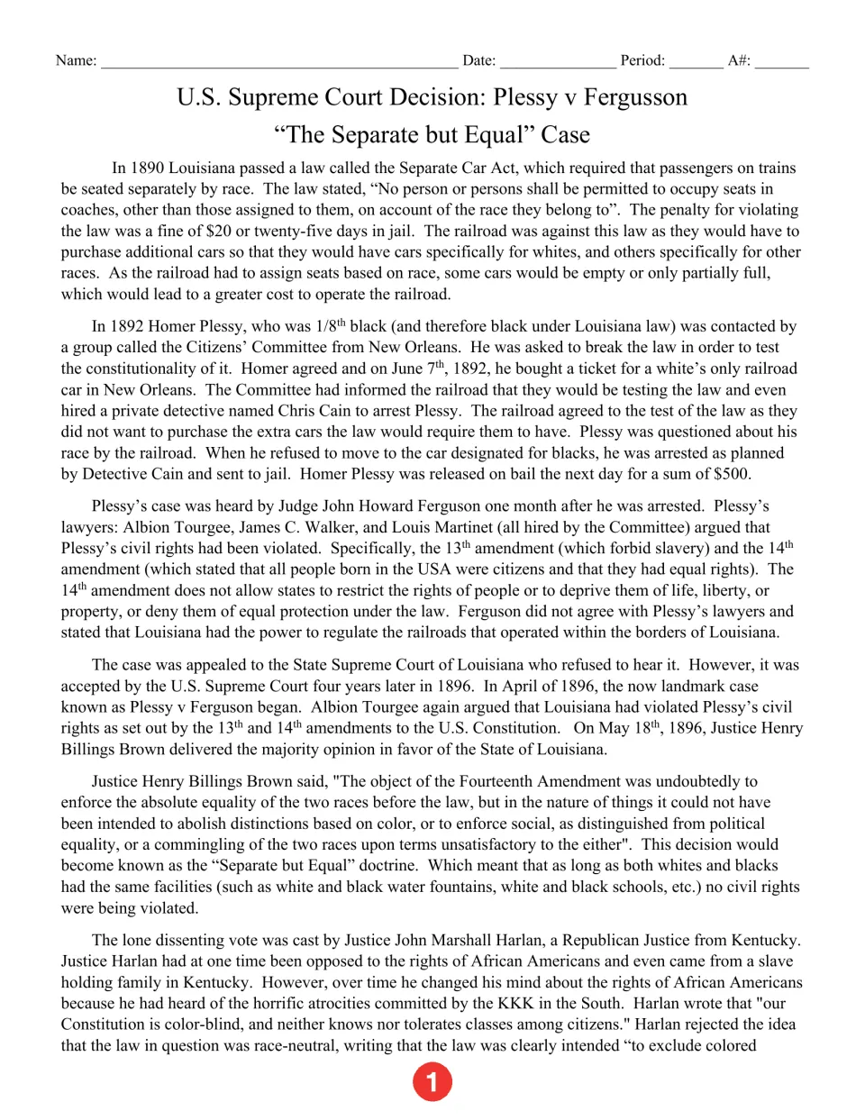 Plessy v. Ferguson reading: students learn of the Separate Car Act, Plessy's arrest, the 1896 ruling and Harlan's dissent
