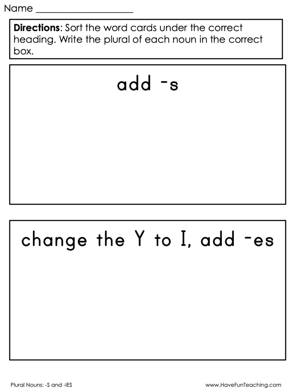 Plural noun sorting worksheet: write the card words as plurals under add -s or change Y to I and add -es