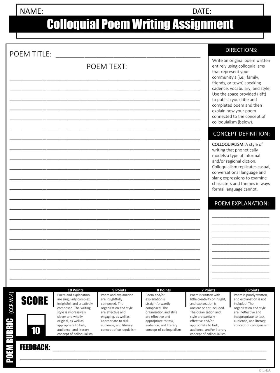 Colloquial poem writing: students write an original poem in their community's dialect, then explain its colloquial style