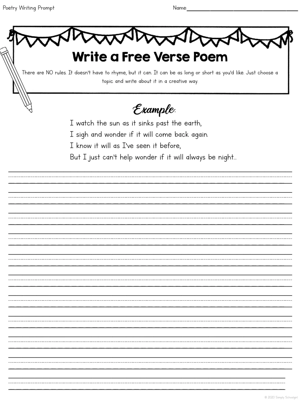 Write a Free Verse Poem: students pick any topic and write with no set rhyme or length, after an example about a sunset