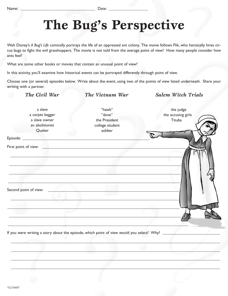 The Bug's Perspective: students write about the Civil War, Vietnam War or Salem Witch Trials from two points of view