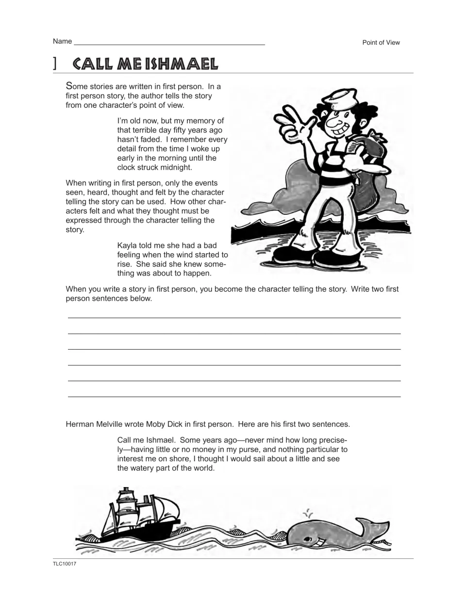 Call Me Ishmael: first person narration explained with examples and Moby Dick's opening; students write two such sentences
