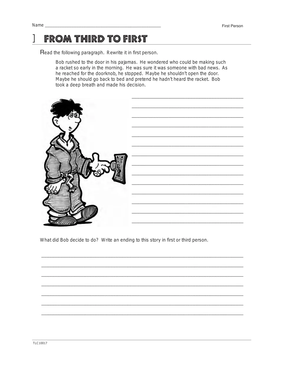 From Third to First: students rewrite a paragraph about Bob at the door in first person, then write the story's ending