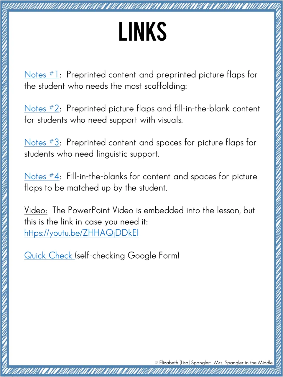 Links list for Notes #1 to #4 by scaffolding level, a YouTube backup link for the video and self-checking Quick Check form