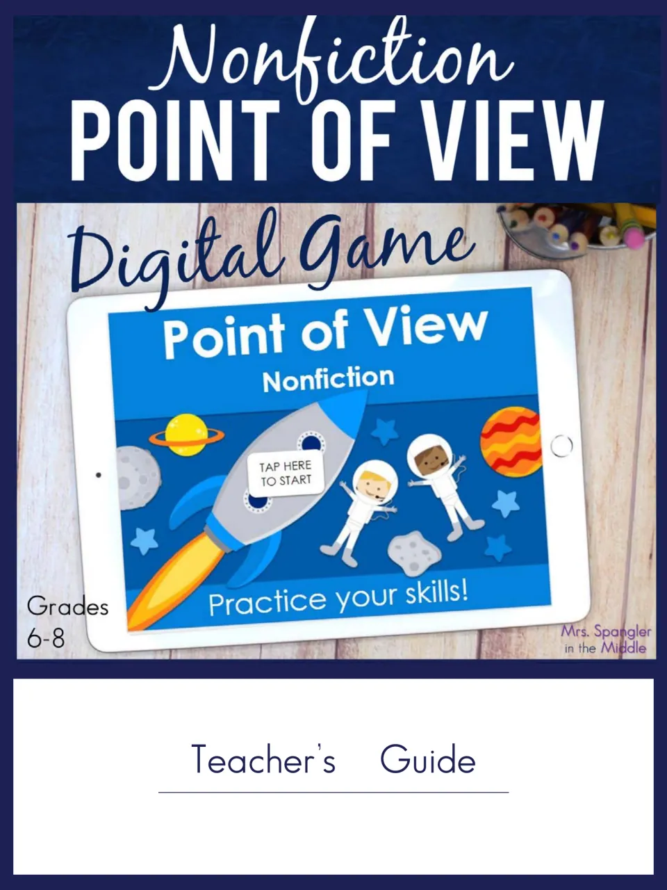 Nonfiction Point of View Digital Game teacher's guide cover, Grades 6-8, with a tablet showing a space-themed start screen