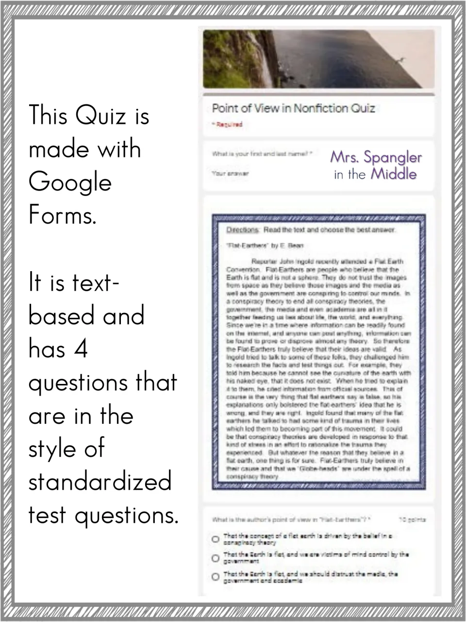 Quiz overview: a text-based Google Form with 4 standardized-test-style questions on the 'Flat-Earthers' reading passage