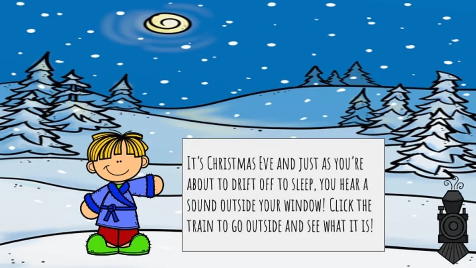 Opening story slide: on Christmas Eve, students hear a sound outside and click the train to investigate.