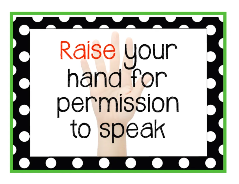 Classroom rules poster 3 of 6: “Raise your hand for permission to speak,” illustrated by a raised hand