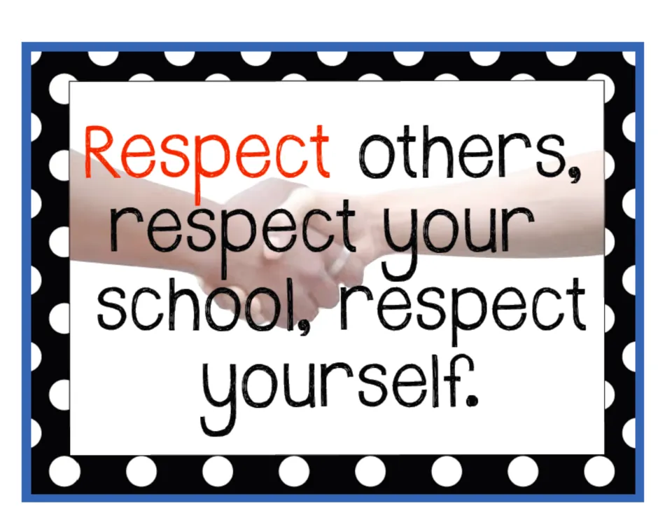Classroom rules poster 4 of 6: “Respect others, respect your school, respect yourself,” with a handshake