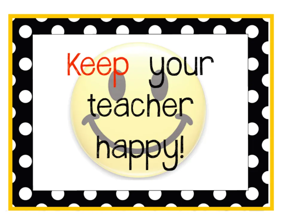 Classroom rules poster 6 of 6 displays the final rule in the set: “Keep your teacher happy!”