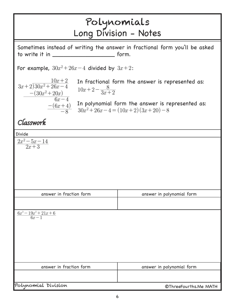 Long division notes compare fraction and polynomial answer forms, followed by two classwork problems