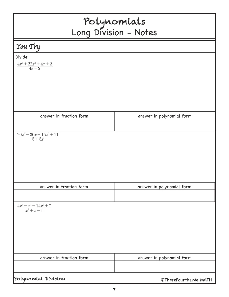 Long division You Try practice gives three polynomial division problems to answer in fraction and polynomial form