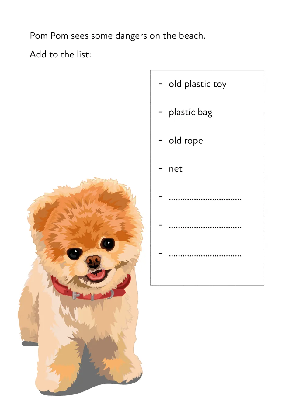 Dangers on the beach: students add to a list that begins old plastic toy, plastic bag, old rope and net, beside a puppy