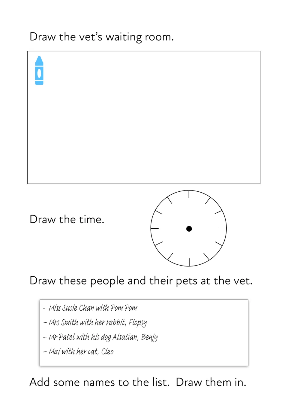 Vet's waiting room: students draw the room, draw the time on a clock face, and listed owners with their pets
