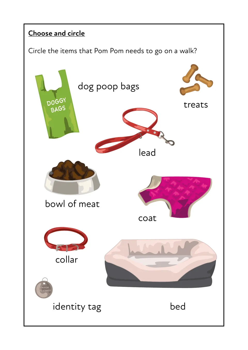 Choose and circle: students circle what Pom Pom needs for a walk from lead, collar, treats, coat, bed and more