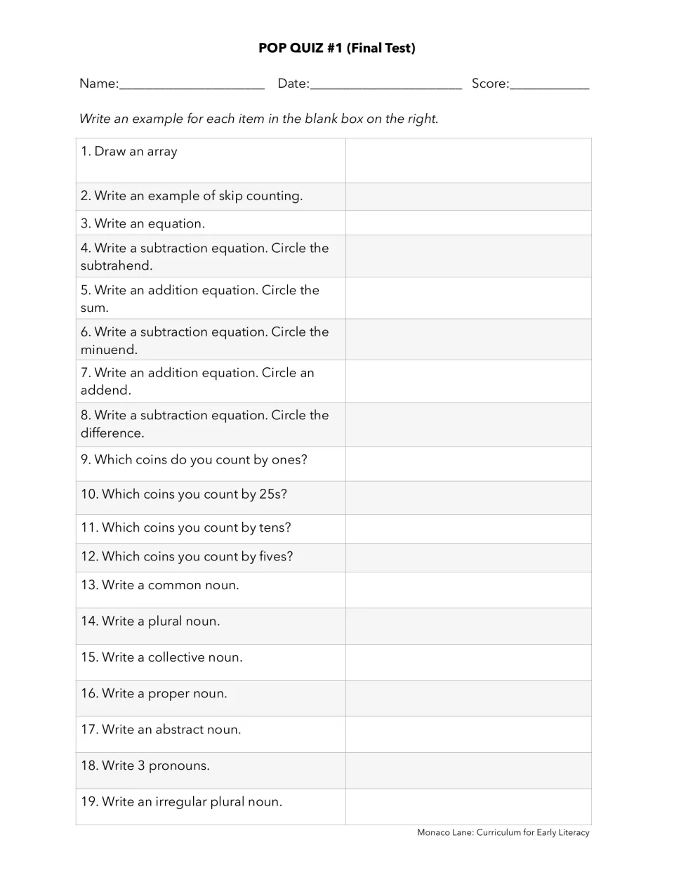 Pop Quiz #1 final test: students draw an array, write equations circling parts, name coins and write noun types