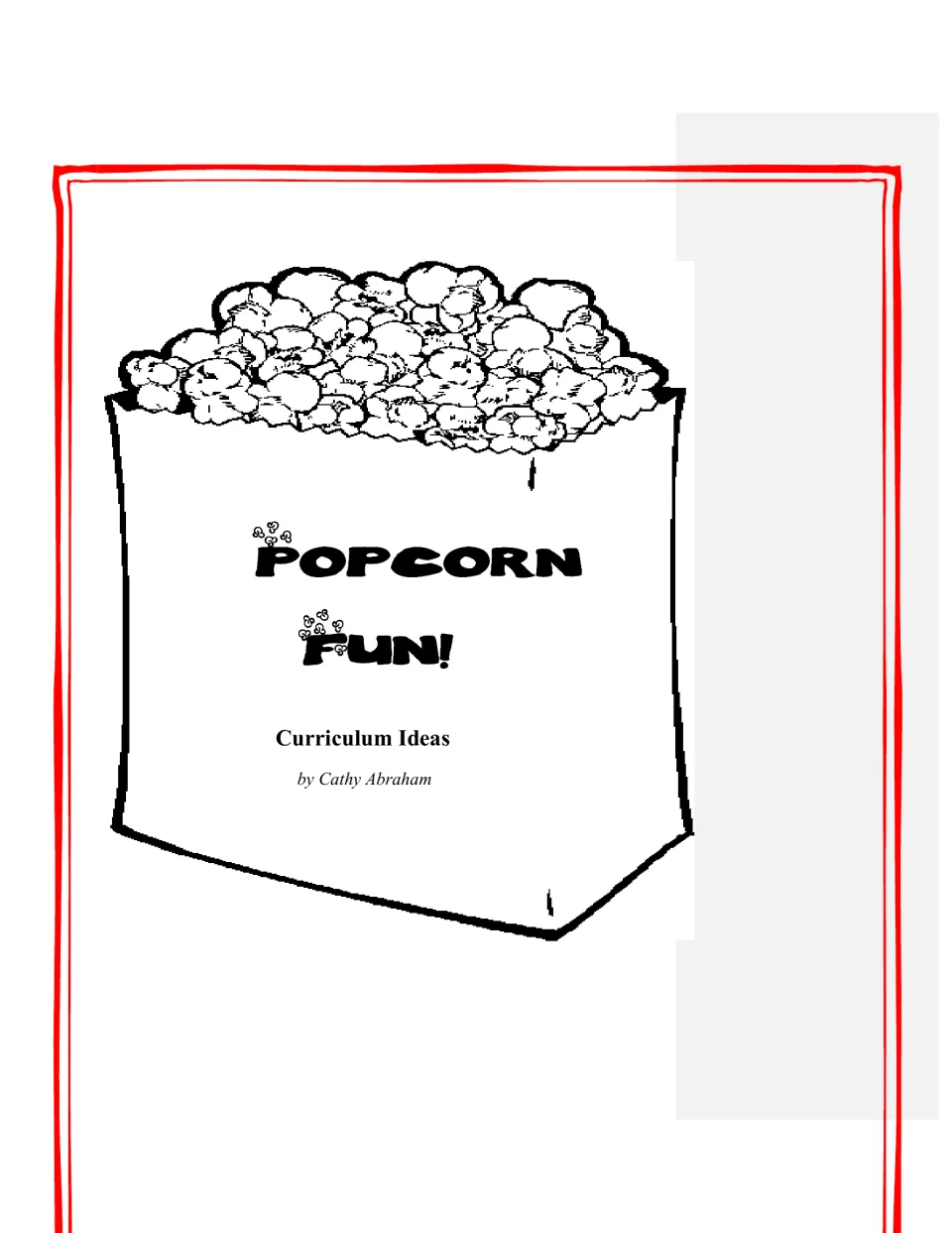 Cover of Popcorn Fun Curriculum Pack, labeled Curriculum Ideas by Cathy Abraham, introducing the theme