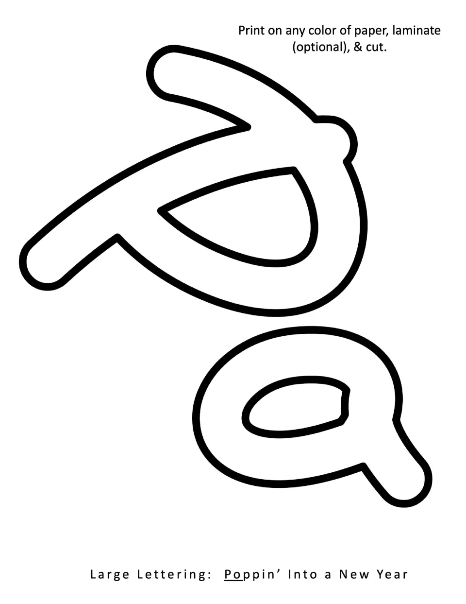 Large outline letters P and o for the Poppin' Into a New Year banner, to print on any color paper, laminate and cut out